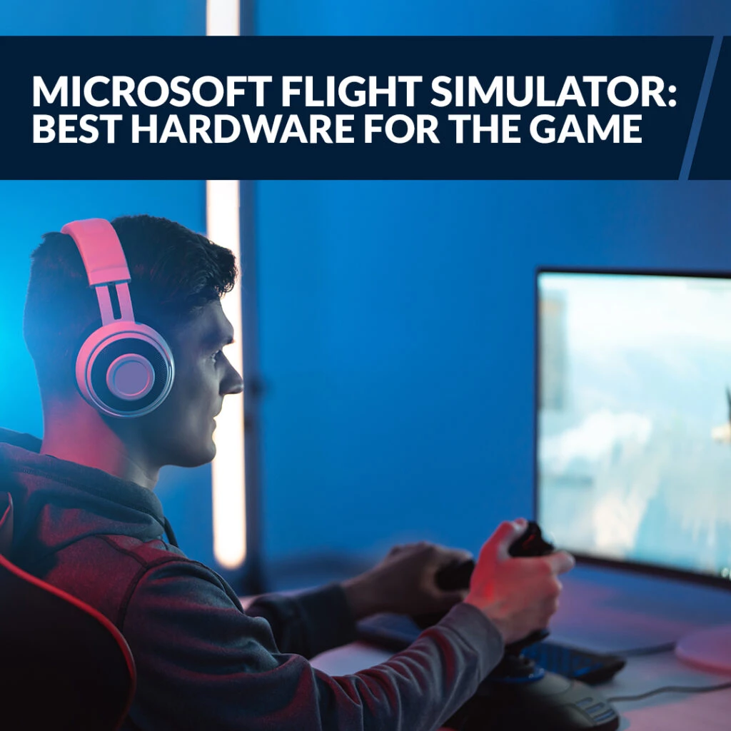 Best hardware for flight simulator blog graphic.