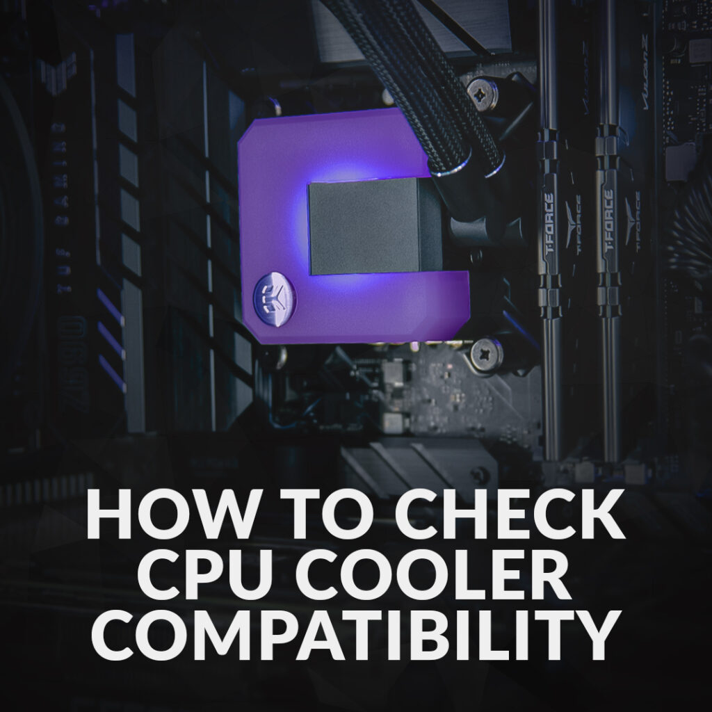 Close-up image of a CPU cooler installed on a motherboard, illuminated with purple LED lighting, with the text overlay 'How to Check CPU Cooler Compatibility' displayed prominently at the bottom.