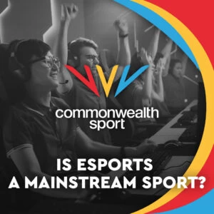 Commonwealth sport, is esports a mainstream sport? Blog image