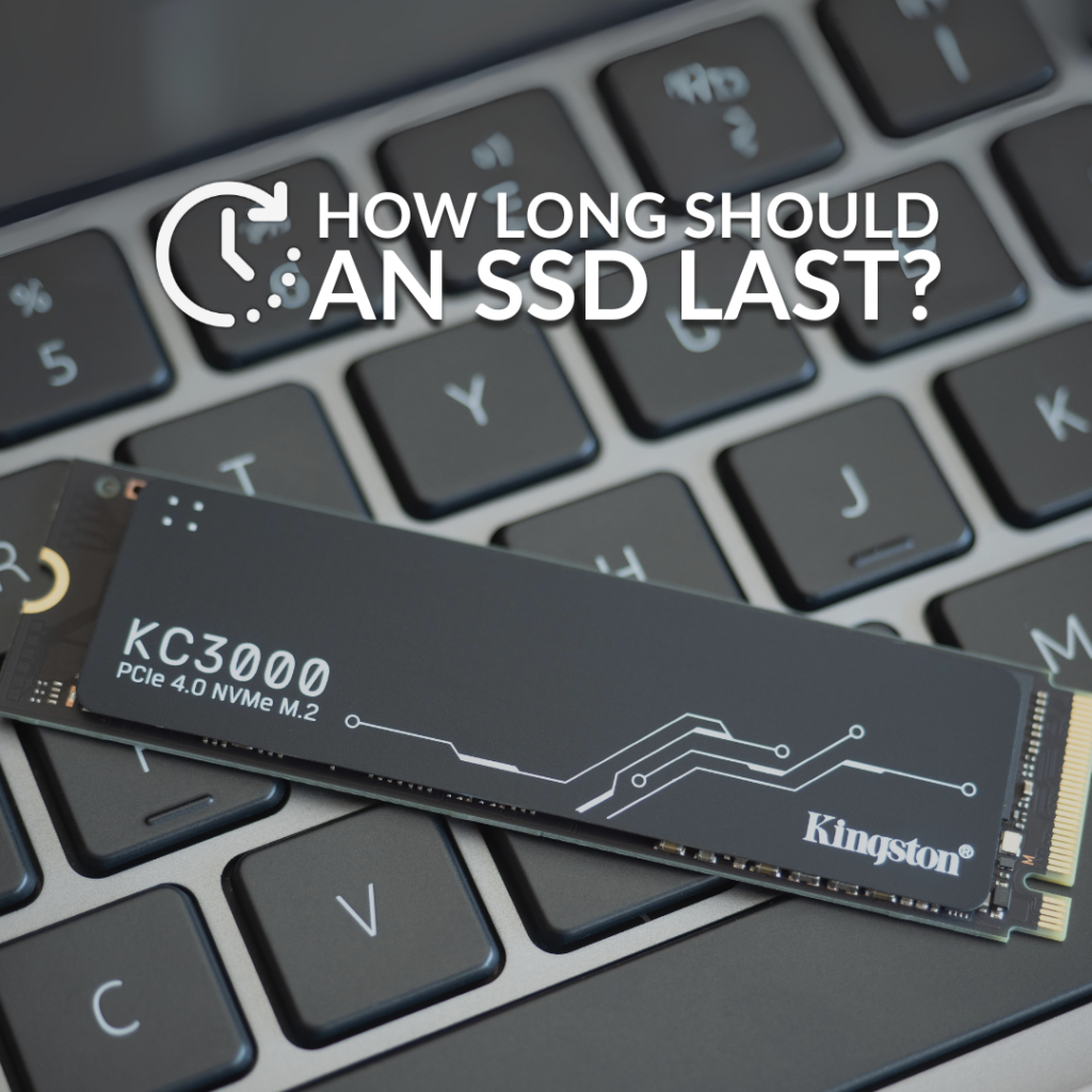 How Long Should an SSD Last?