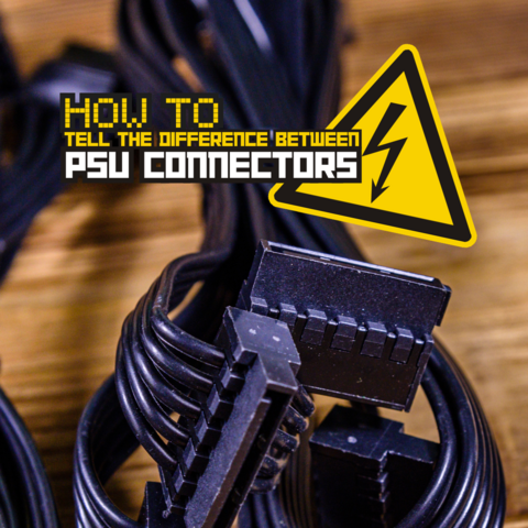 HOW TO TELL THE DIFFERENCE BETWEEN ALL THE PSU CONNECTORS Blog image