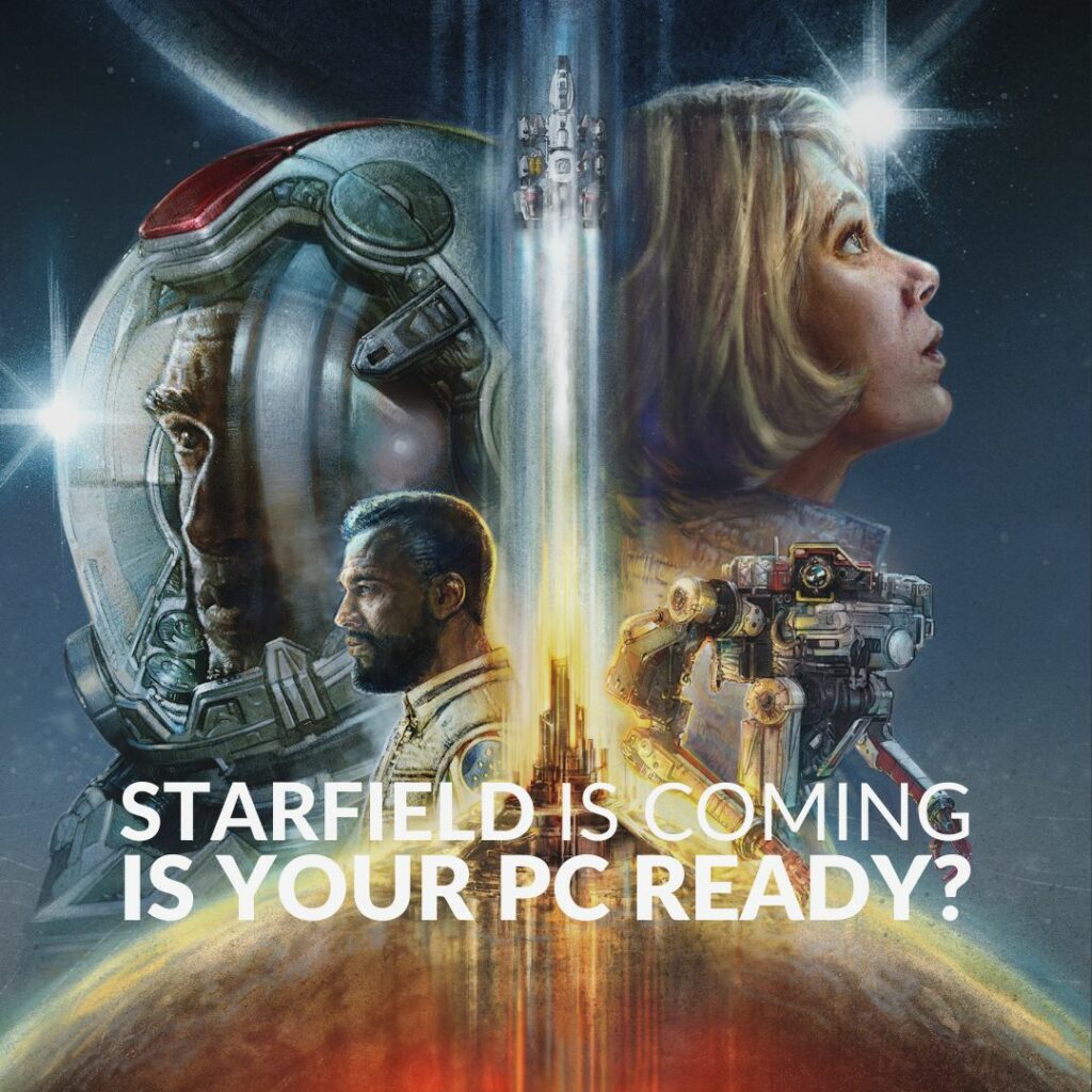 Starfield is Coming: Is Your Gaming PC Ready?