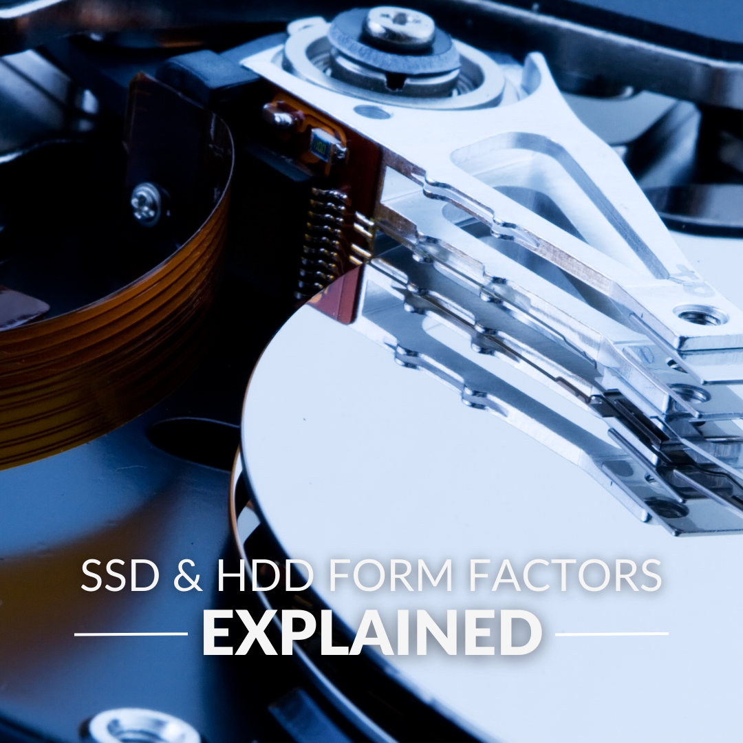 Solid State Drives and Hard Drive Form Factors Explained blog image