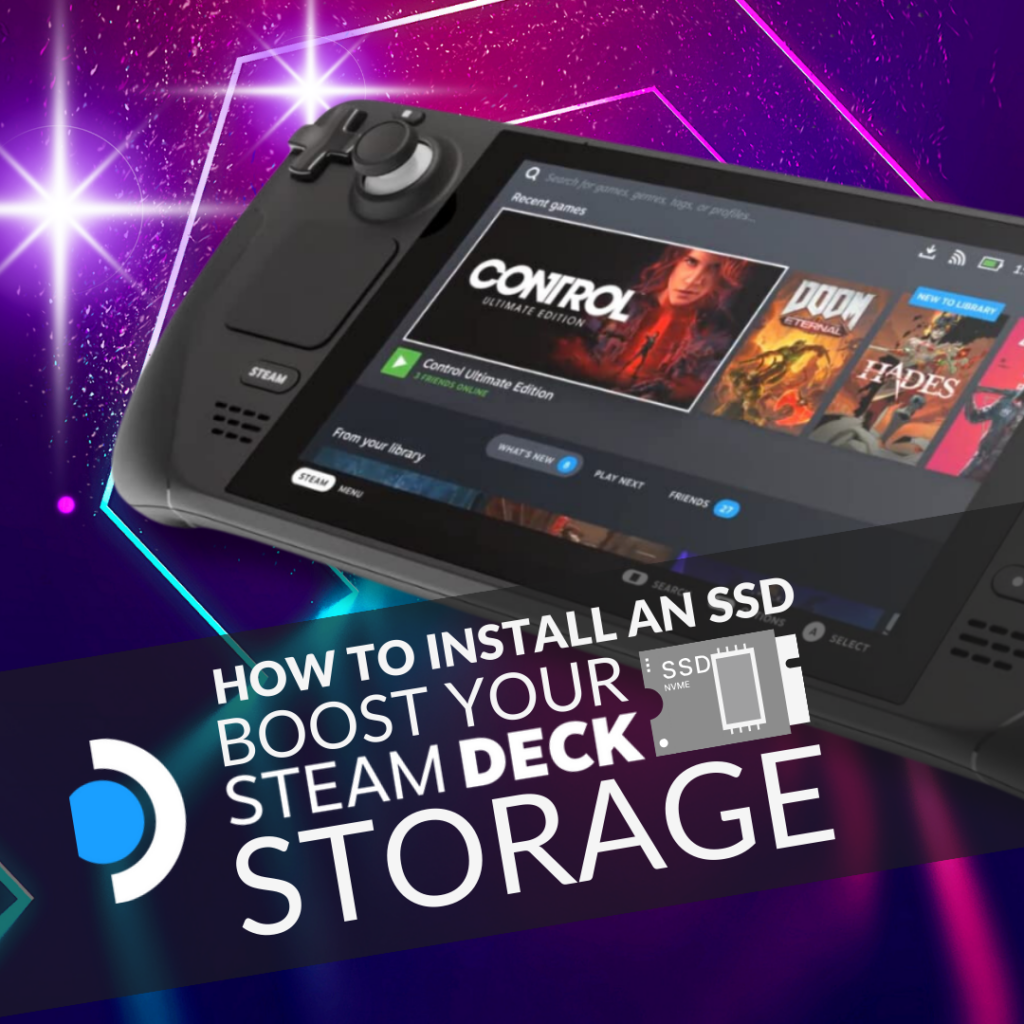 How to Install an SSD to Boost Your Steam Deck’s Storage 