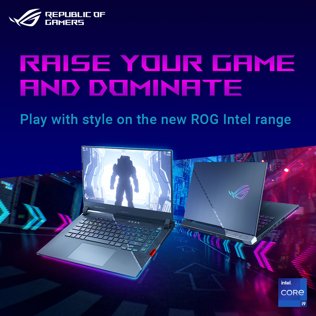 Raise your game and dominate - Play with style on the new ROG Intel Range