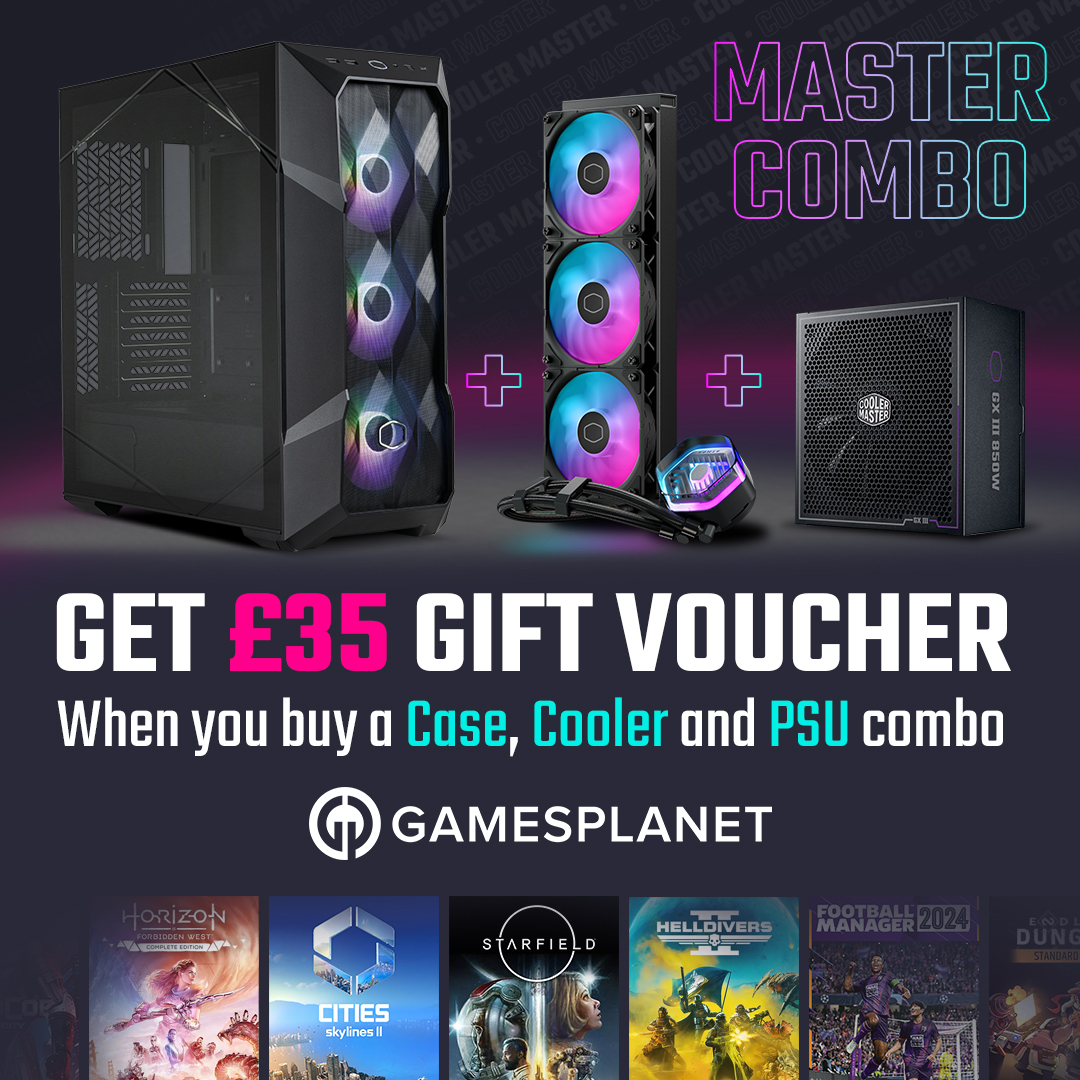 Purchase any Cooler Master Case, CPU Cooler and Power Supply together and claim a £35 Gamesplanet voucher (including pre-built systems).