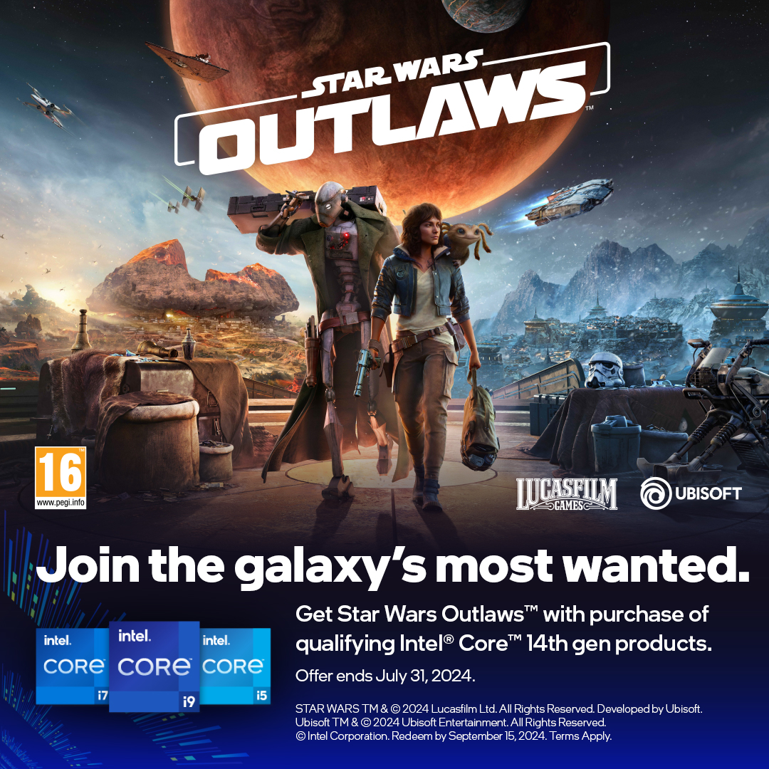 Get STAR WARS OUTLAWS™ with purchase of qualifying Intel® Core™ 14th gen products!