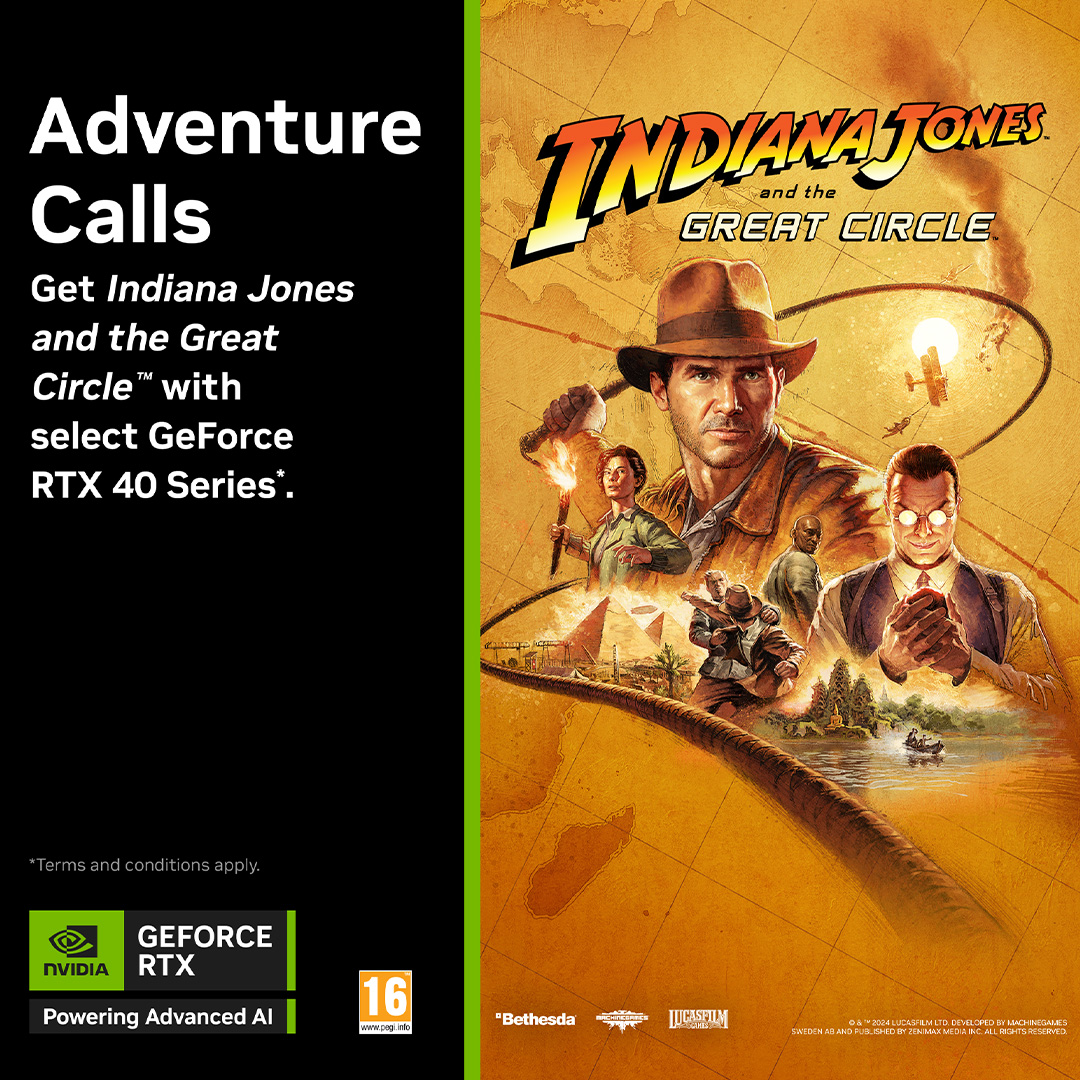 Get Indiana Jones and the Great Circle™ with select GeForce RTX 40 Series.